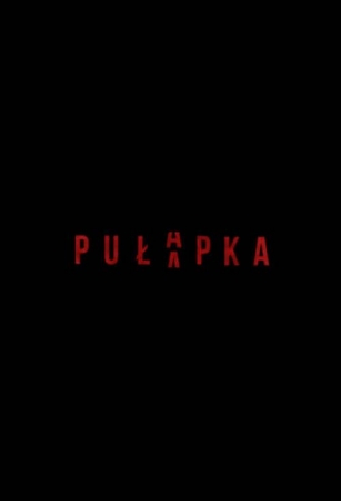 Pułapka (2018) sezon 1 POLiSH.1080p.WEBRip.DD2.0.x264-Ralf / Serial Polski