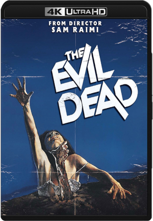 Martwe zło / The Evil Dead (1981) MULTi.2160p.UHD.Blu-ray.REMUX.HDR.HEVC.TrueHD.5.1-MR | Lektor i Napisy PL