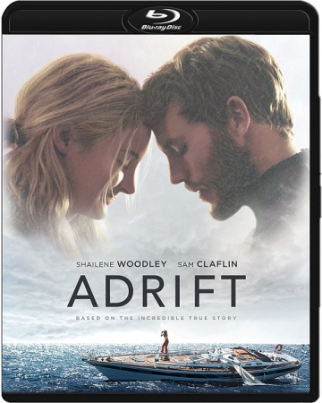 41 dni nadziei / Adrift (2018) MULTi.1080p.BluRay.x264.DTS.AC3-DENDA | LEKTOR i NAPISY PL
