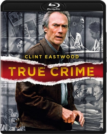 Prawdziwa zbrodnia / True Crime (1999) MULTi.720p.BluRay.x264.DTS.AC3-DENDA | LEKTOR i NAPISY PL