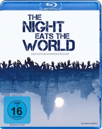 Noc pożera świat / The Night Eats the World / La nuit a dévoré le monde (2018) PL.1080p.BluRay.REMUX.AVC-B89 | POLSKI LEKTOR
