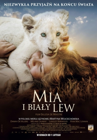 Mia i biały lew / Mia et le lion blanc / Mia and the White Lion (2018) MULTi.2160p.UHD.HDR.BluRay.REMUX.HEVC.DTS-HD.MA.5.1-B89 | POLSKI DUBBING i NAPISY