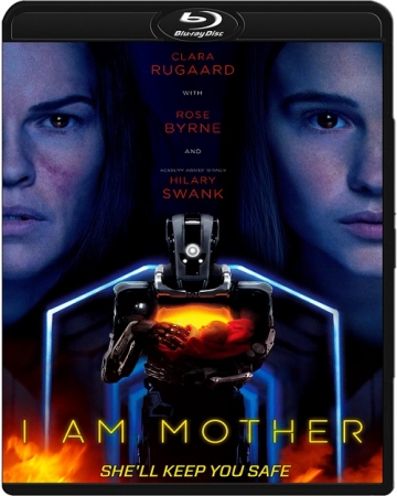 Jestem matką / I Am Mother (2019) MULTi.1080p.BluRay.x264.DTS.AC3-DENDA | LEKTOR i NAPISY PL
