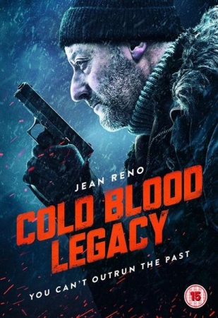 Cold Blood / Cold Blood Legacy - La mémoire du sang (2019) MULTi.1080p.BluRay.REMUX.AVC.DTS-HD.MA.5.1-KLiO