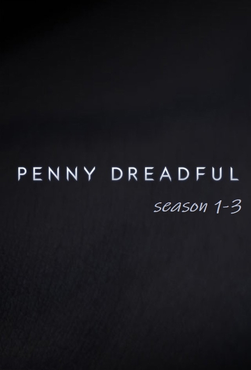 Dom grozy / Penny Dreadful (2014-2016) [Sezon 1-3] PL.1080p.BluRay.DD2.0.x264-Ralf / Lektor PL