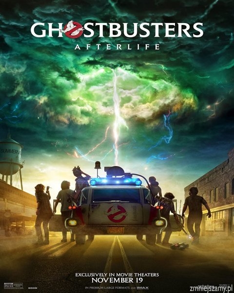 Pogromcy duchów. Dziedzictwo / Ghostbusters: Afterlife (2021) PLSUB.1080p.WEB-DL.DDP5.1.Atmos.H.264-EVO | NAPISY PL