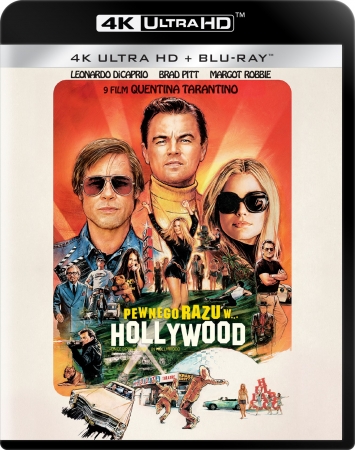 Pewnego razu... w Hollywood / Once Upon a Time ... in Hollywood (2019) MULTi.2160p.UHD.HDR.BluRay.REMUX.HEVC.DTS-HD.MA.7.1-B89 | POLSKI LEKTOR i NAPISY